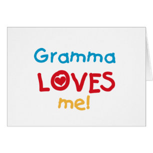 Gramma Loves Me T-shirts and Gifts