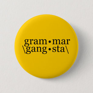 Grammar Gangsta 6 Cm Round Badge