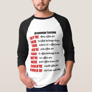 Grammar Lesson Humour They're Their There T-Shirt