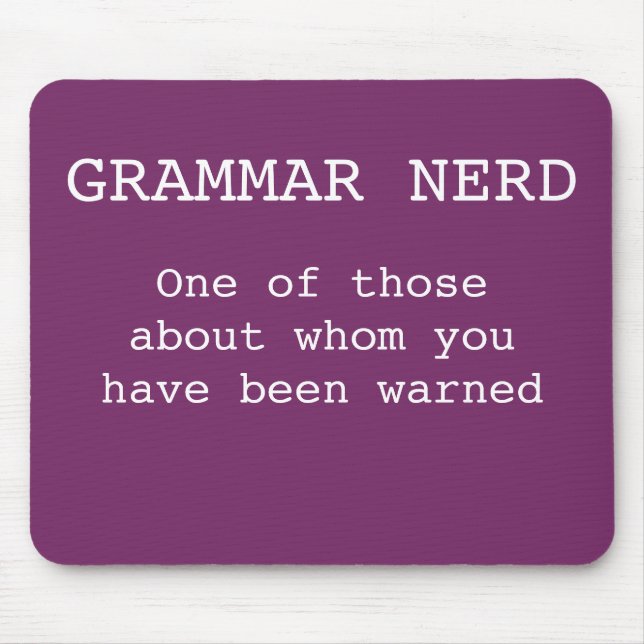 Grammar nerd mouse pad (Front)