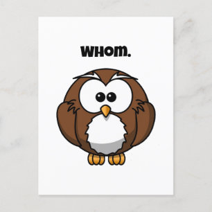 Grammar Owl Whom Funny Writer Joke Cartoon Postcard