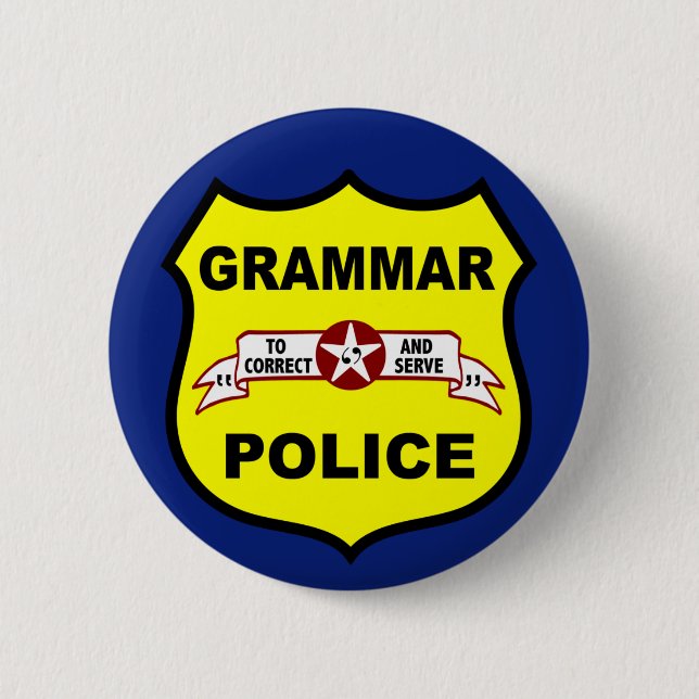 Grammar Police Button (Front)