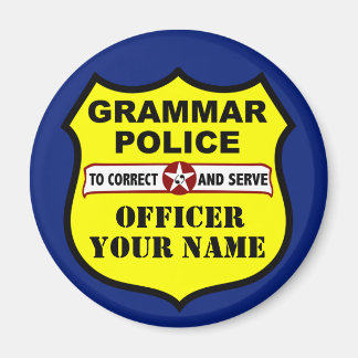 Grammar Police Customisable Magnet
