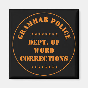 Grammar Police Humour Magnet