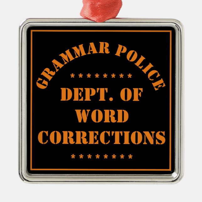 Grammar Police Humour Metal Tree Decoration (Front)