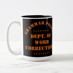 Grammar Police Humour  Two-Tone Coffee Mug