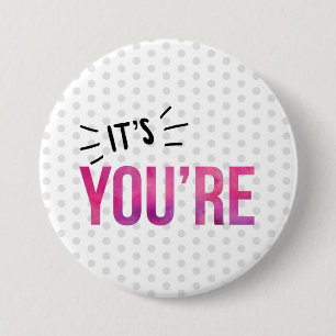 Grammar Police - It’s You’re Button