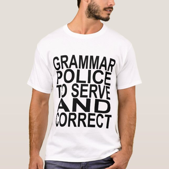 Grammar Police T-Shirt (Front)