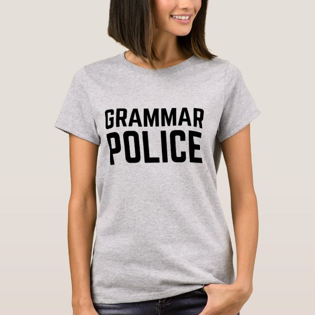 Grammar Police T-Shirt (Front)
