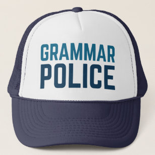 Grammar Police Trucker Hat