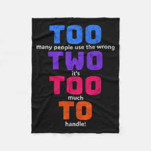 Grammar Too Two to Funny English Teacher Gift Fleece Blanket