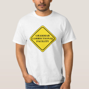 Grammar Warning Sign Personalise T-Shirt