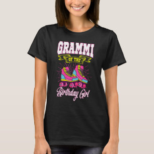 Grammi Of The Birthday Girl Roller Skates Bday Ska T-Shirt