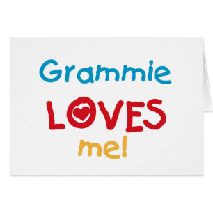 Grammie Loves Me T-shirts and Gifts