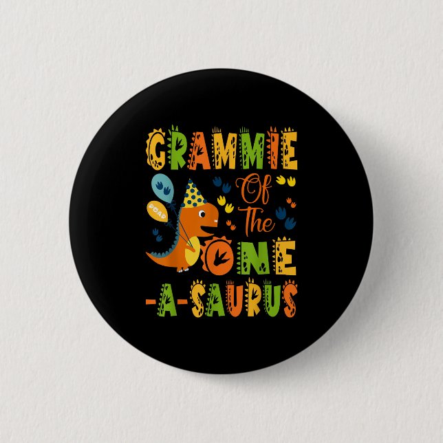 Grammie Of The One-a-saurus 1st Birthday Dinosaur  6 Cm Round Badge (Front)