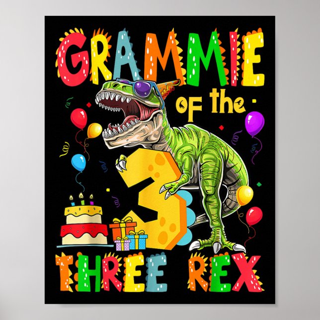 Grammie Of The Three Rex 3rd Birthday Boy Dinosaur Poster (Front)