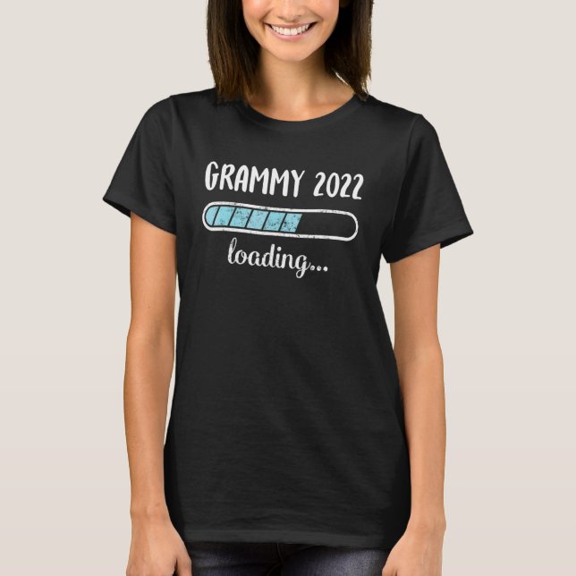 Grammy 2022 Loading Family Friends Humour Trendy P T-Shirt (Front)