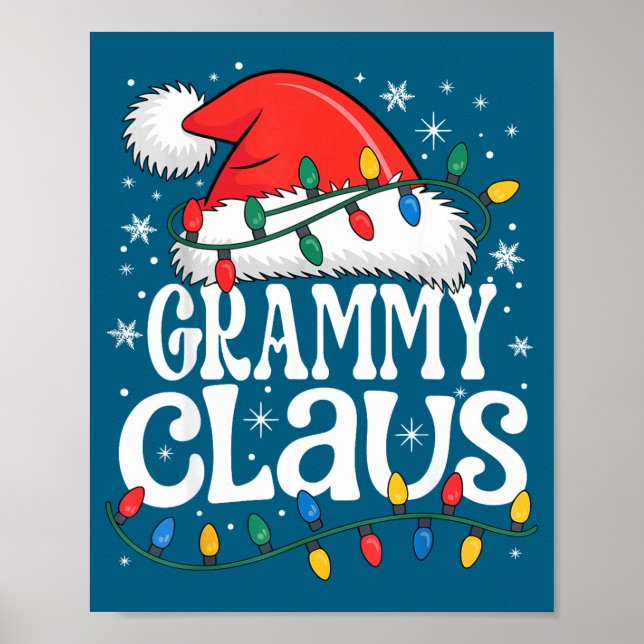 Grammy Claus Funny Xmas Christmas Grandma Holiday  Poster (Front)