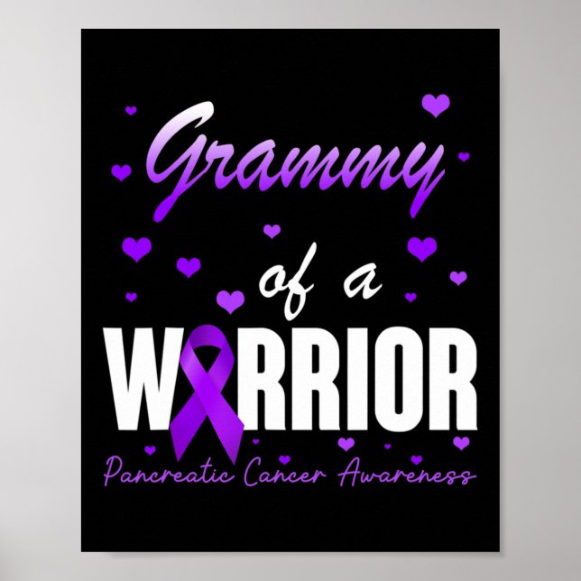 Grammy Of Pancreatic Cancer Warrior Ribbon Support Poster (Front)