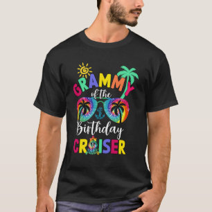 Grammy Of The Birthday Cruiser Matching Family Cru T-Shirt