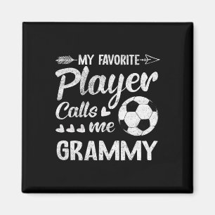 Grammy Soccer My Favorite Player Calls Me Grammy Magnet