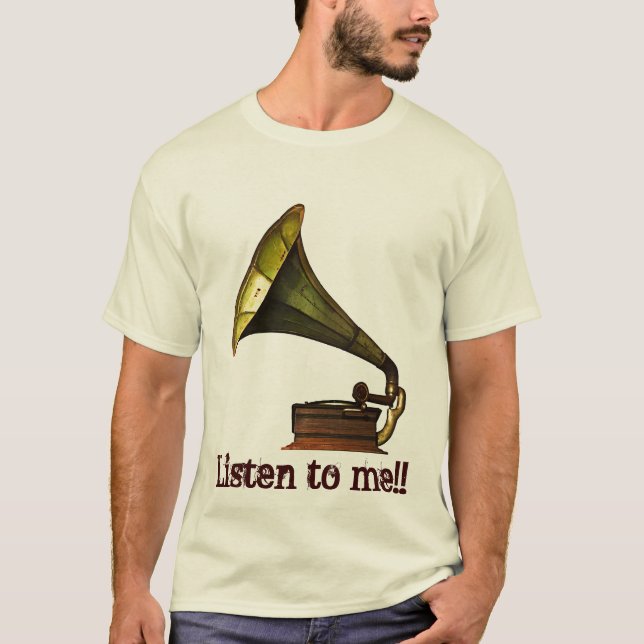Gramophone, Listen to me!! T-Shirt (Front)