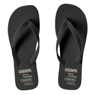Grampa Knows Everything   Grandfather Gift Flip Flops