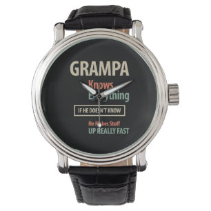 Grampa Knows Everything   Grandfather Gift Watch