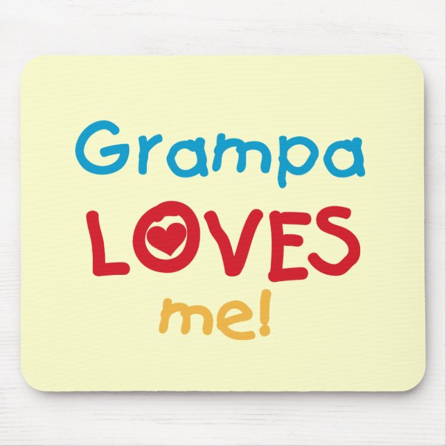 Grampa Loves Me T-shirts and Gifts Mouse Mat (Front)