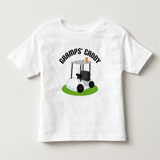 Gramps Caddy (Golf) Toddler T-Shirt