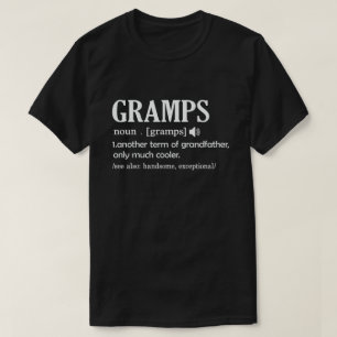 Gramps Definition Funny Meaning Cool Grandpa Gift T-Shirt