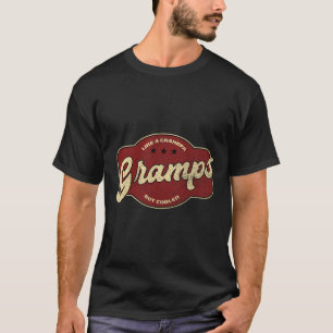 Gramps Like A Grandpa But Cooler T-Shirt