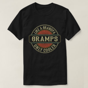 Gramps Like a Grandpa Only Cooler Fathers Day Gift T-Shirt