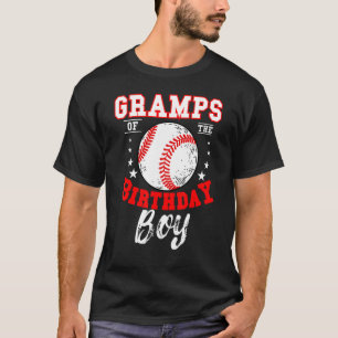 Gramps Of The Birthday Boy Baseball Theme Bday Cel T-Shirt