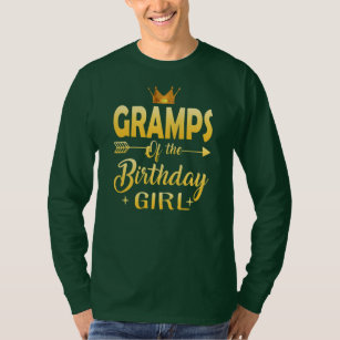 Gramps Of The Birthday Girl Father Mother Gifts  T-Shirt