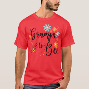Gramps To Bee, Cute Pregnancy Announcement For Gra T-Shirt