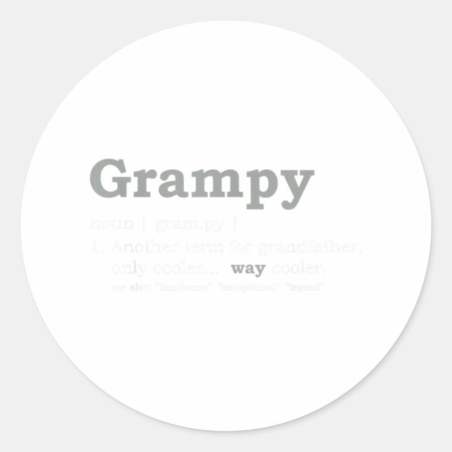 Grampy Design_ Funny Definition  Classic Round Sticker (Front)