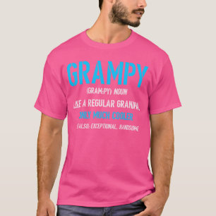 Grampy Design Funny Definition family T-Shirt