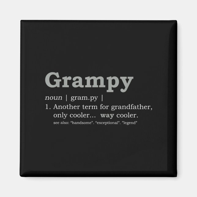 Grampy Design_ Funny Definition  Magnet (Front)