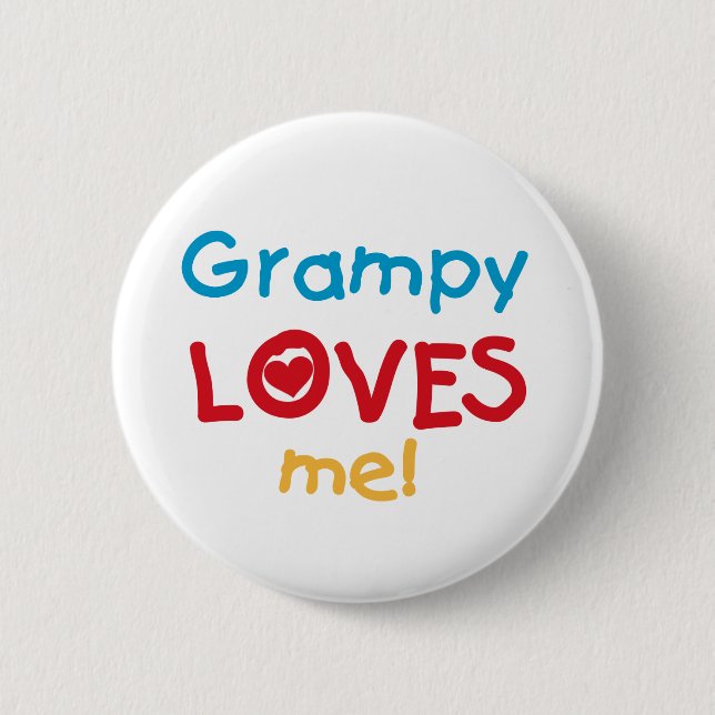 Grampy Loves Me T-shirts and Gifts 6 Cm Round Badge (Front)