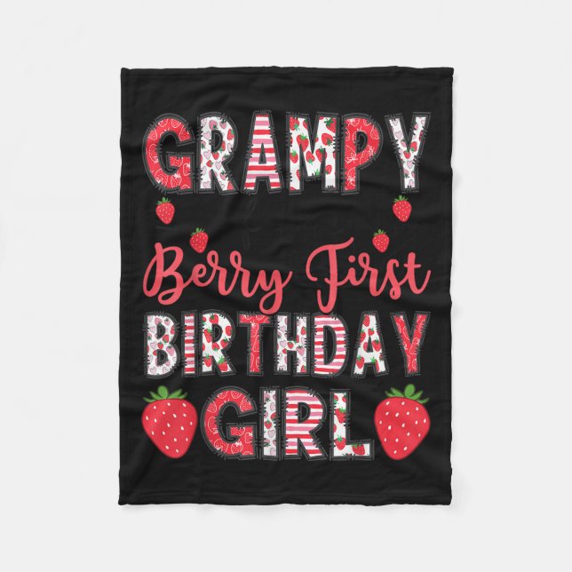 Grampy Of The Berry First Birthday Girl Strawberry Fleece Blanket (Front)