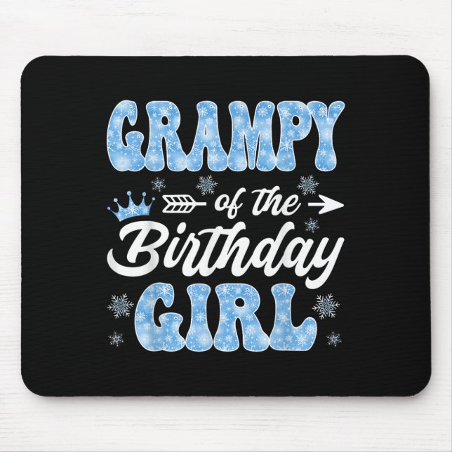 Grampy Of The Birthday Girl Snowflakes Winter Chri Mouse Mat (Front)
