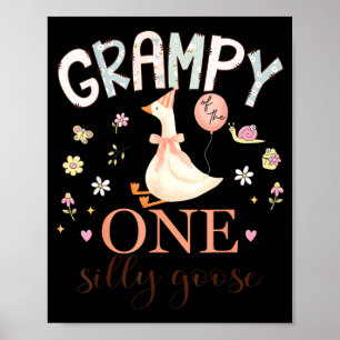 Grampy of The One Silly Goose 1st Birthday Girl Poster