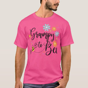 Grampy To Bee, Cute Pregnancy Announcement For Gra T-Shirt