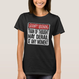 Grampy Warning Sign  Grandpa Memory Joke T-Shirt