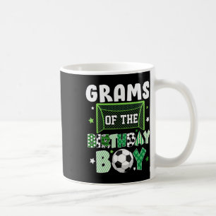 Grams Of The Birthday Boy Soccer Family Lover Coffee Mug
