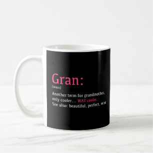 Gran Funny Definition Noun Another Term Coffee Mug