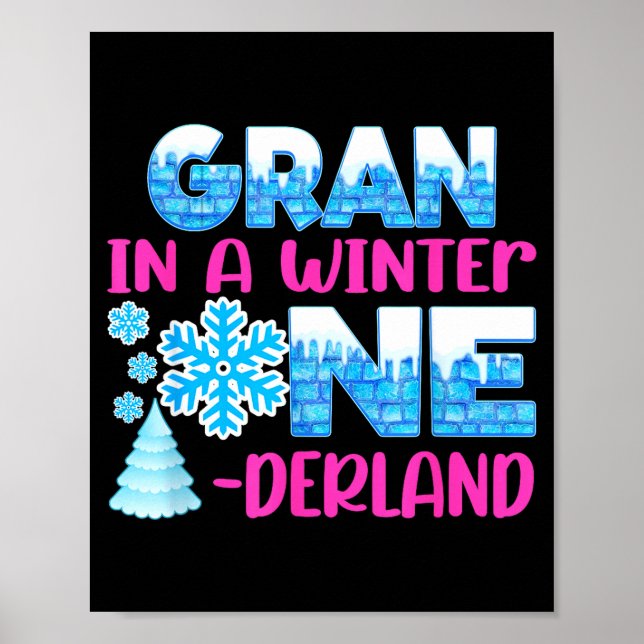 Gran In A Winter Onederland Bday Girl Sweet Snowfl Poster (Front)