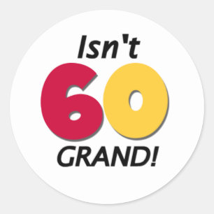 Grand 60th Birthday Classic Round Sticker