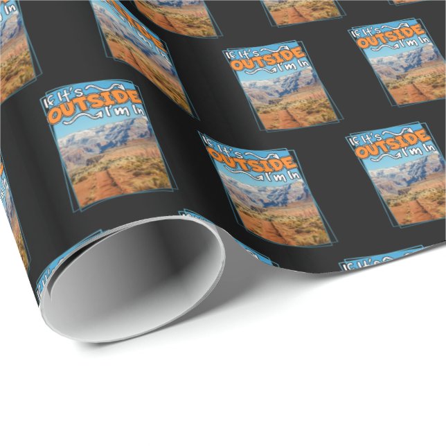 Grand Canyon If It's Outside I'm In Wrapping Paper (Roll Corner)